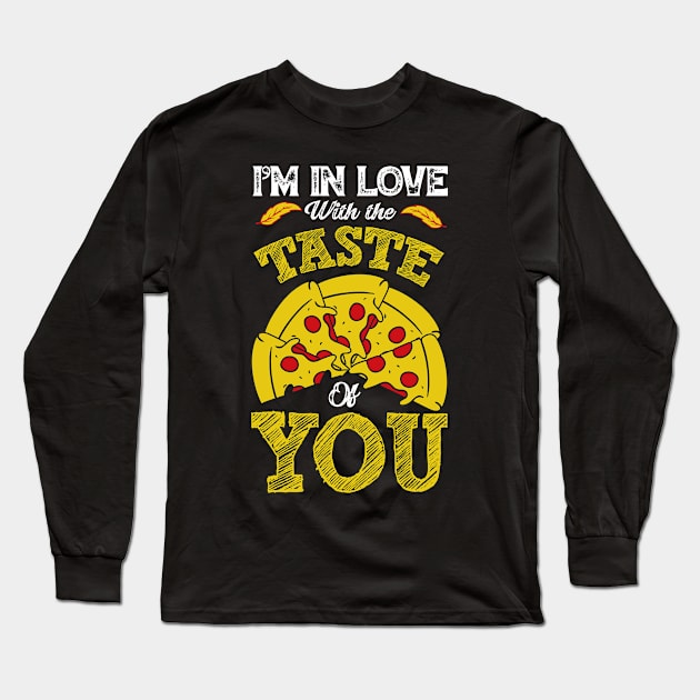 I Am in Love with the Taste of YOU Long Sleeve T-Shirt by BAB